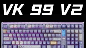 瓦尔基里公布 VK 99 V2 机械键盘：AI 创想灯效，长至 12000hr 无线续航