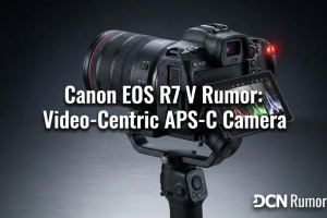 佳能 EOS R7 V 曝光：专用视频 APS-C 画幅相机，预估 2027 年底发布